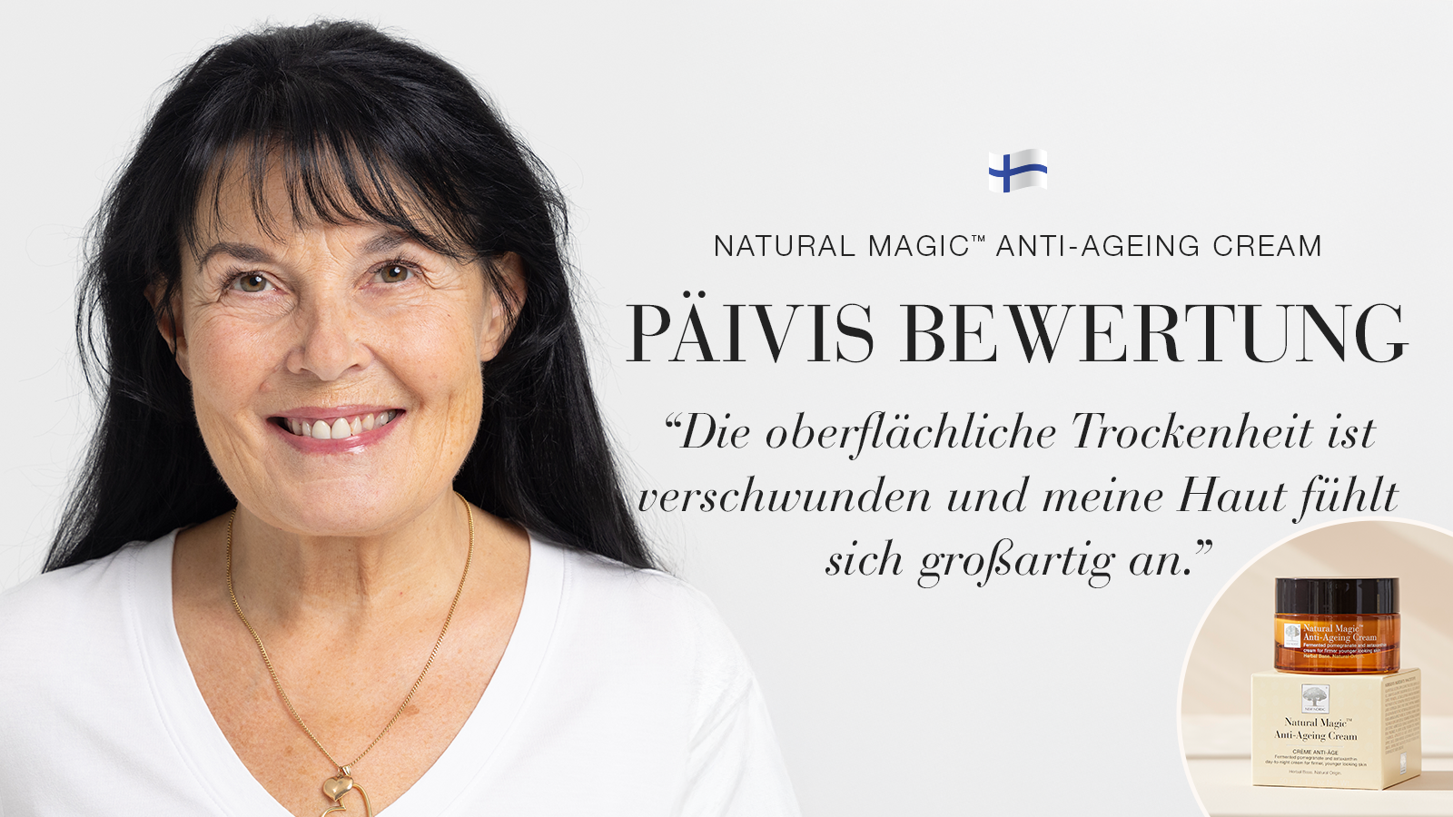 "Meine Haut ist jetzt weicher und strahlender“ 